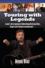 Image for Touring with Legends