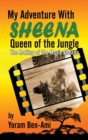 Image for My Adventure With Sheena, Queen of the Jungle (hardback)