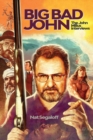 Image for Big Bad John : The John Milius Interviews