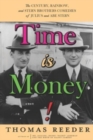 Image for Time is Money! The Century, Rainbow, and Stern Brothers Comedies of Julius and Abe Stern