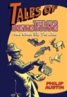 Image for Tales of The Old Detective : And Other Big Fat Lies