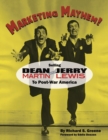 Image for Marketing Mayhem! : Selling Dean Martin &amp; Jerry Lewis to Post-War America