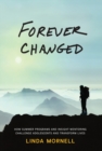 Image for Forever Changed : How Summer Programs and Insight Mentoring Challenge Adolescents and Transform Lives