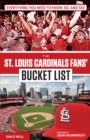 Image for The St Louis Cardinals fans&#39; bucket list