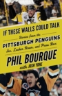 Image for If These Walls Could Talk: Pittsburgh Penguins