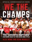 Image for We the champs  : the Toronto Raptors&#39; historic run to the 2019 NBA title