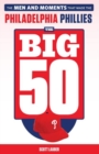 Image for The Big 50: Philadelphia Phillies