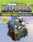 Image for Master Builder Respawned : Minecraft Earth and the Latest Updates from the World’s Most Popular Game