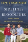 Image for Sidelines and Bloodlines : A Father, His Sons, and Our Life in College Football