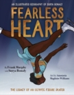 Image for Fearless Heart : An Illustrated Biography of Surya Bonaly