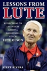 Image for Lessons from Lute  : reflections on legendary Arizona basketball coach Lute Olson