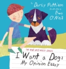 Image for I Want a Dog : My Opinion Essay