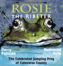 Image for Rosie the Ribeter : The Celebrated Jumping Frog of Calaveras County