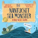 Image for Nantucket Sea Monster: A Fake News Story.