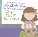 Image for My Dirty Dog: My Informative Essay