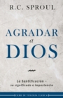 Image for Agradar a Dios