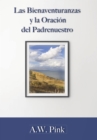 Image for Las bienaventuranzas y la oracion del padrenuestro