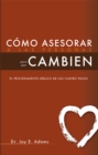 Image for Como asesorar a las personas para que cambien