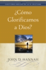 Image for Como glorificamos a Dios?