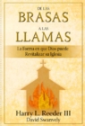 Image for De las brasas a las llamas