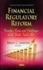 Image for Financial regulatory reform  : benefits, costs &amp; challenges of the Dodd-Frank Act