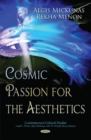 Image for Cosmic Passion for the Aesthetics