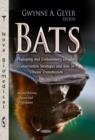 Image for Bats  : phylogeny and evolutionary insights, conservation strategies and role in disease transmission