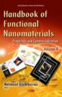 Image for Handbook of functional nanomaterialsVolume 4,: Properties &amp; commercialization