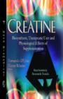 Image for Creatine  : biosynthesis, therapeutic uses and physiological effects of supplementation