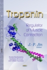 Image for Troponin  : regulator of muscle contraction