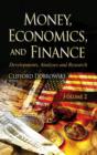 Image for Money, economics &amp; finance  : developments, analyses &amp; researchVolume 2