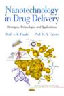 Image for Nanotechnology in drug delivery  : strategies, technologies and applications