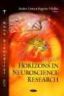 Image for Horizons in neuroscience researchVolume 13