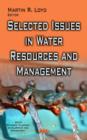 Image for Selected issues in water resources &amp; management