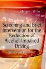 Image for Screening &amp; Brief Intervention for the Reduction of Alcohol-Impaired Driving