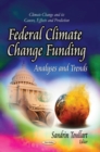 Image for Federal climate change funding  : analyses &amp; trends