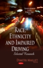 Image for Race, ethnicity and impaired driving  : selected research