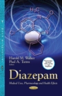 Image for Diazepam  : medical uses, pharmacology &amp; health effects
