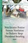Image for Non-Invasive Positive Pressure Ventilation for Pediatric Sleep-Disordered Breathing