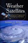 Image for Weather satellites  : development progress &amp; contingency gap issues