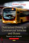 Image for Distracted driving in commercial vehicles &amp; buses  : research &amp; analyses