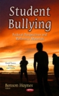 Image for Student bullying  : federal perspectives &amp; reference materials