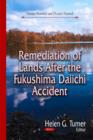 Image for Remediation of lands after the Fukushima Daiichi accident