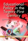 Image for Educational Policy in the Twenty-First Century