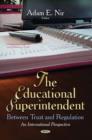 Image for The educational superintendent  : between trust and regulation