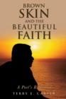 Image for Brown Skin and the Beautiful Faith