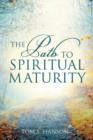 Image for The Path to Spiritual Maturity