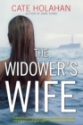 Image for The Widower&#39;s Wife : A Thriller