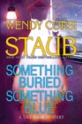 Image for Something Buried, Something Blue: A Lily Dale Mystery