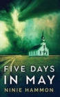 Image for Five Days In May